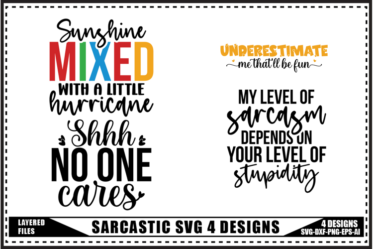 Funny Sarcastic Quotes SVG, Sarcasm Svg Designs