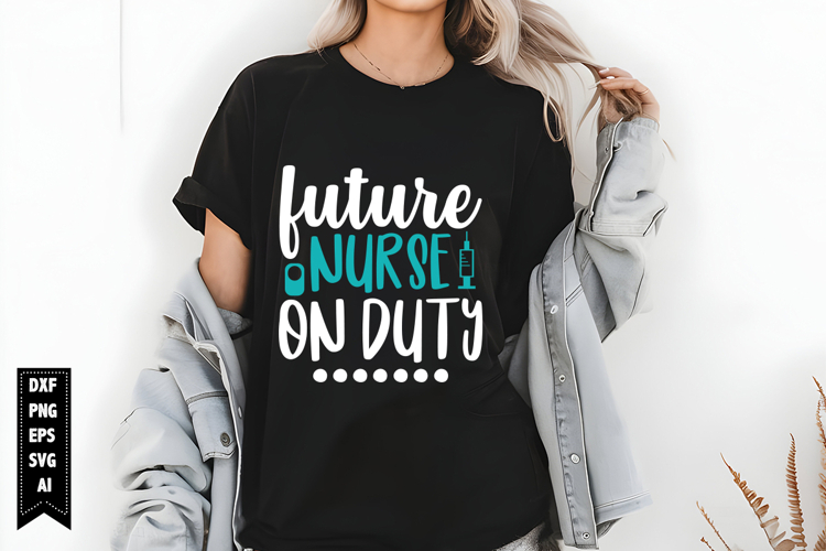 Future Nurse On Duty Svg, Nurse Svg, Doctor Svg