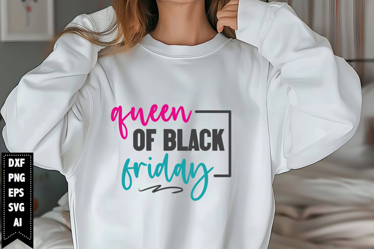 Queen of Black Friday Svg, Black Friday Shirt Svg