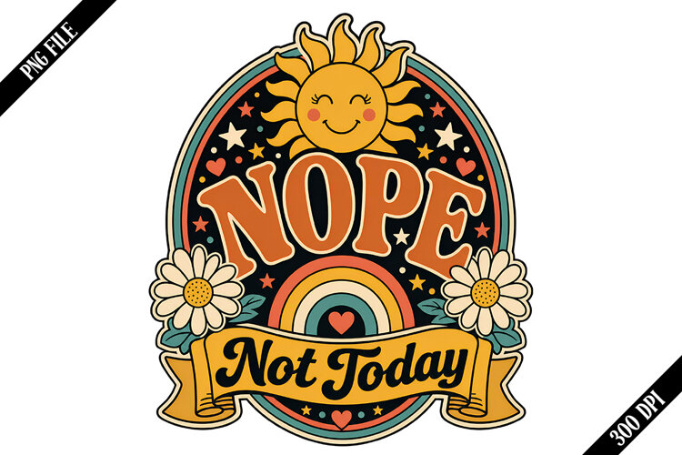 Nope Not Today PNG Designs example image 1