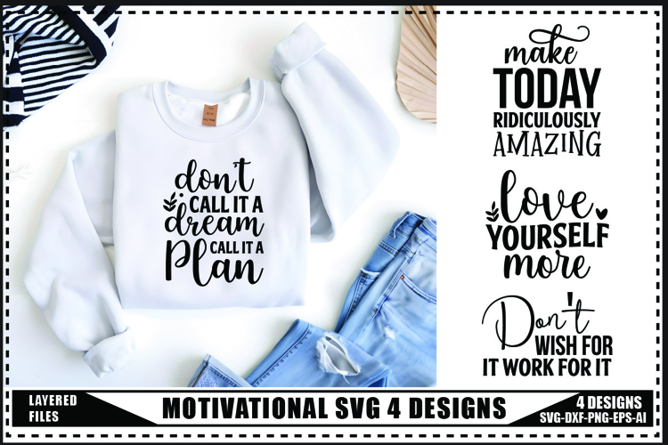 Motivation Svg 4 Designs, Self Love Motivation Svg