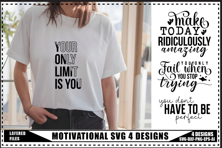 Motivation Svg 4 Designs, Self Love Motivational Svg Designs