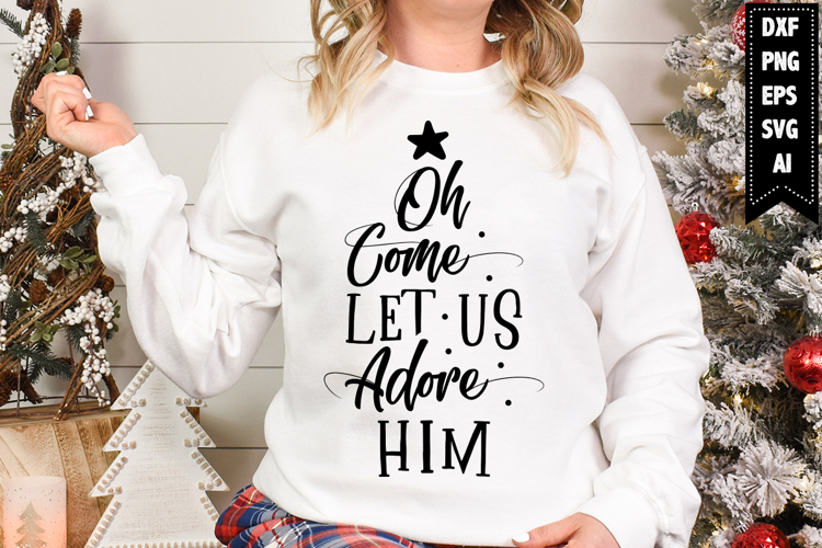 Oh Come Let Us Adore Him Svg Image 16