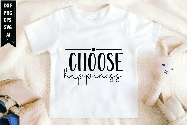 Choose Happiness Svg, Motivation Svg Design