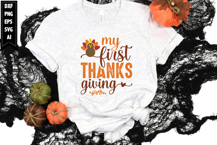 My First Thanksgiving Svg, Autumn Svg, Fall Svg Designs