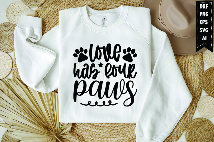 Love has four paws Svg, Dog Lover Svg