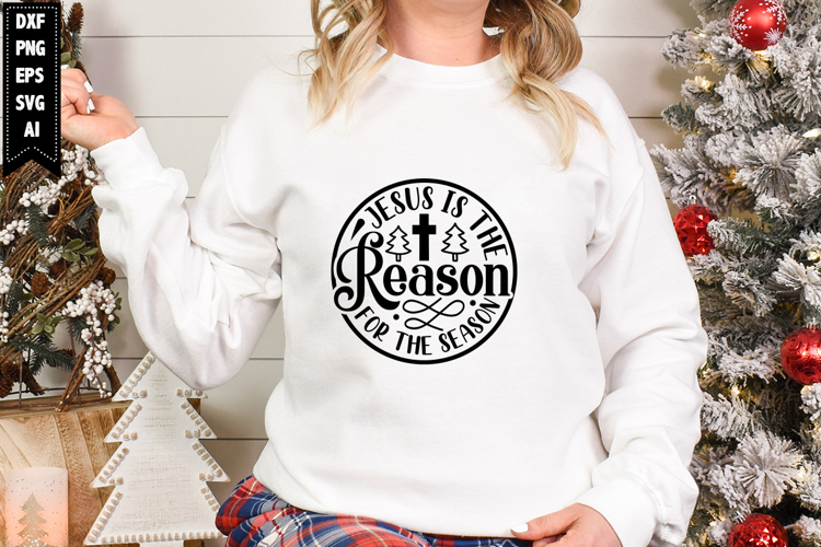 Jesus Is The Reason Svg Image 21