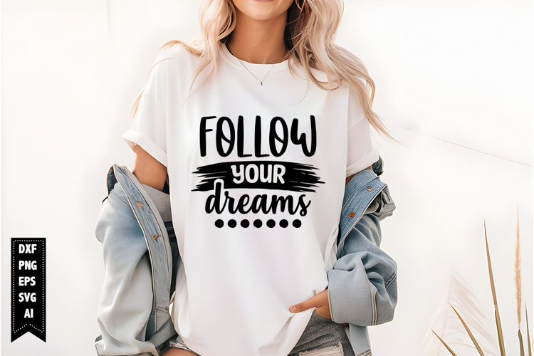 Follow Your Dreams Svg, Black Girl Svg