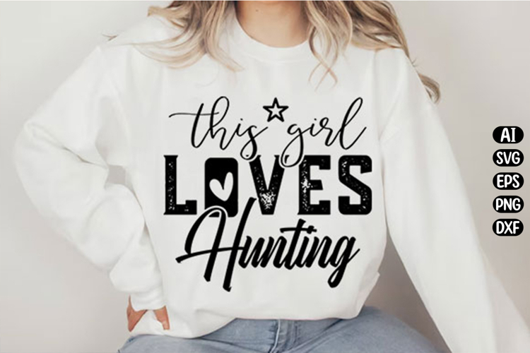 This Girl Loves Hunting Svg Design