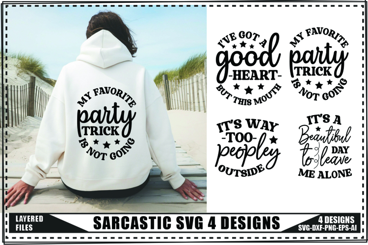 Sarcastic Svg 4 Designs, Funny Sarcastic Svg