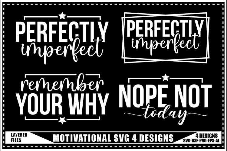 Motivation Svg 4 Designs, Self Love Motivation Svg