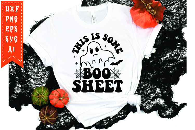 This Is Some Boo Sheet Svg, Halloween Svg, Funny Ghost Svg