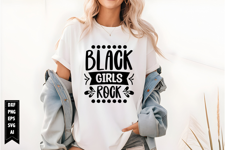 Black Girls Rock Svg, Black Girl Svg