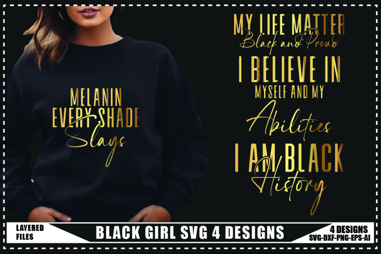 Black Girl Svg 4 Designs, Positive Quotes Svg