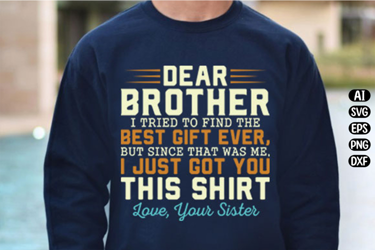 Funny Brother Birthday Gift Svg Design