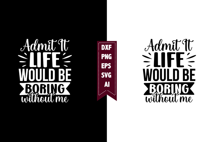 Funny Sayings Svg Image 14