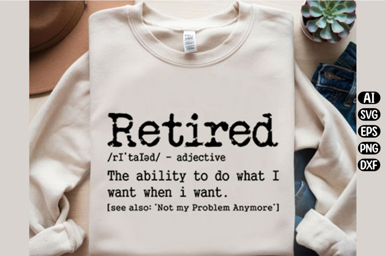 Retired Definition Funny Retirement Svg Design example image 1