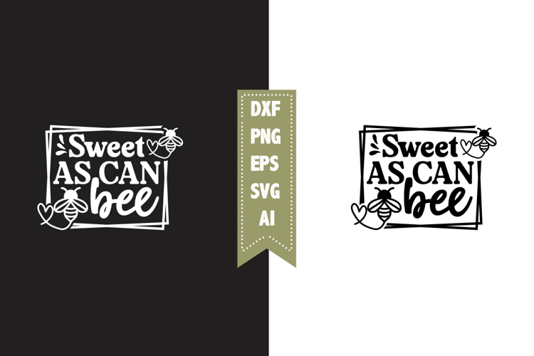 Sweet as can bee Svg, Queen Bee Svg Designs
