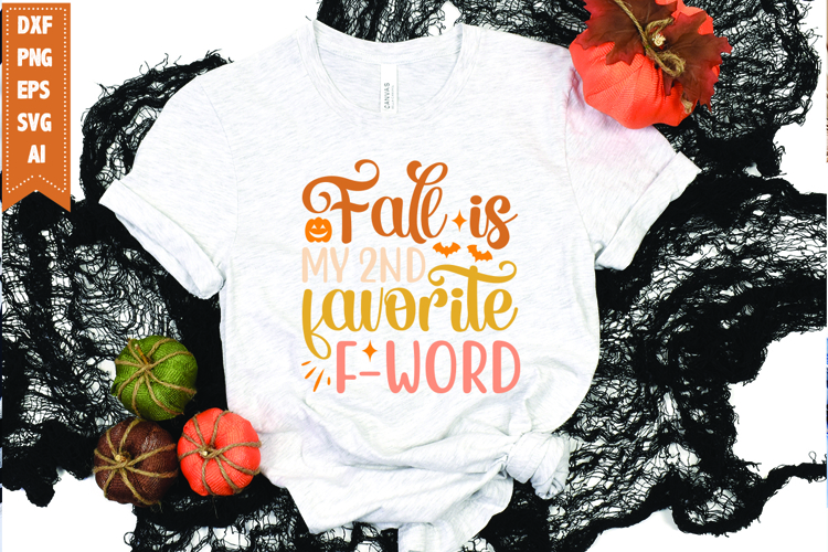 Fall is my 2nd favorite f-word Svg, Fall Svg, Pumpkin Svg