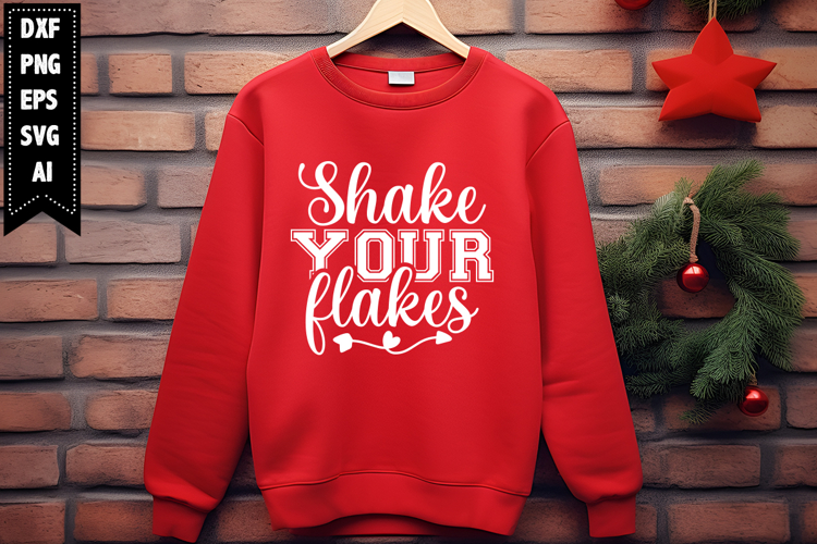 Shake Your Flakes Svg, Christmas Svg, Xmas Svg