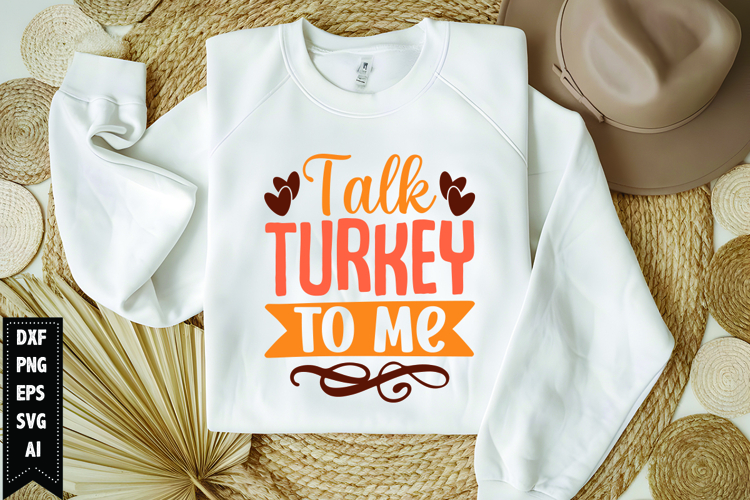 Talk Turkey To Me Svg, Thanksgiving Svg, Autumn Svg