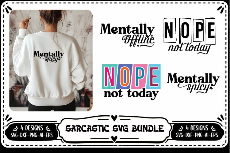 Funny Sarcastic SVG , Sarcasm Svg 4 Designs example image 1