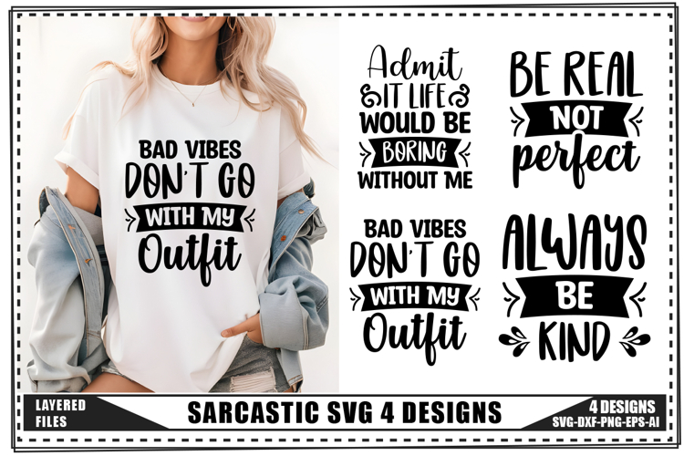 Sarcastic Svg 4 Designs, Funny Sarcastic Svg