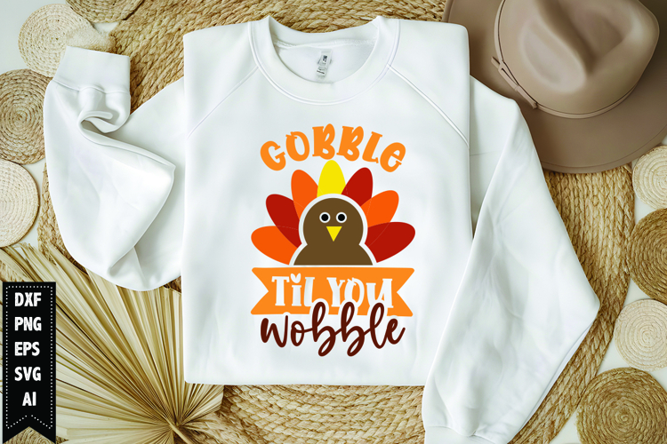 Gobble Til You Wobble Svg, Thanksgiving Svg, Autumn Svg