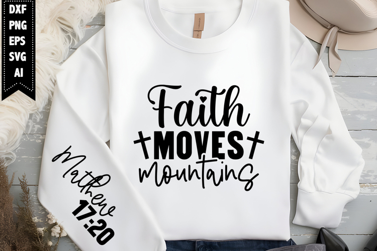 Faith Moves Mountains Svg, Religious Svg, Jesus God Svg