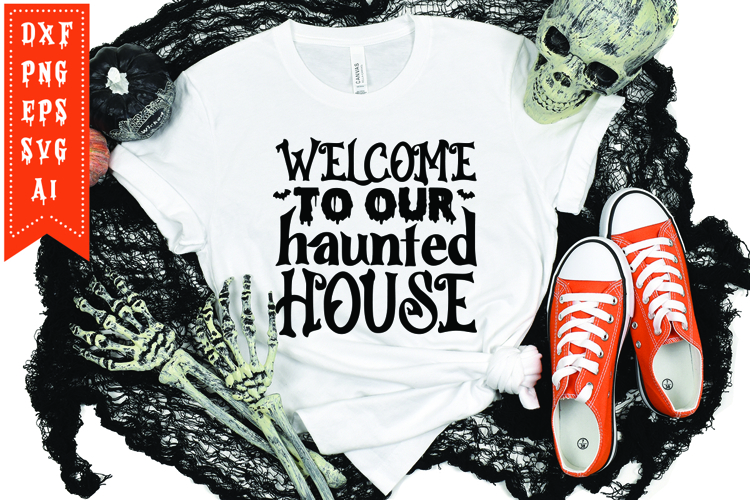 Welcome To Our Haunted House Svg, Halloween Svg