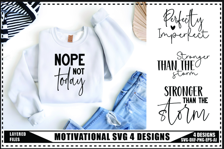 Motivation Svg 4 Designs, Self Love Motivation Svg
