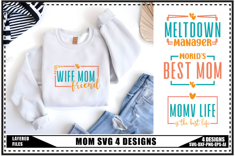 Mom Svg 4 Designs, Mothers Day Svg
