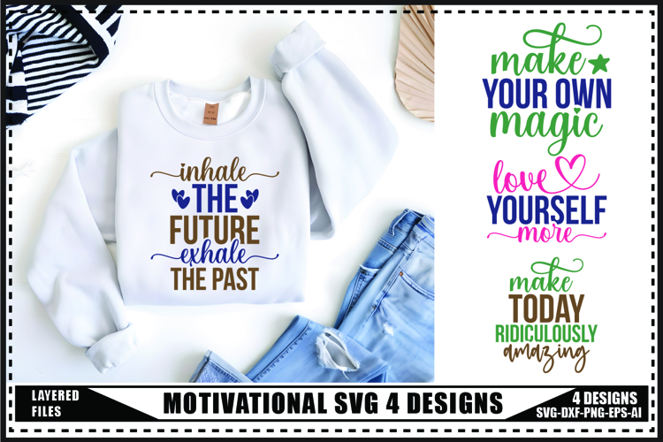 Motivation Svg 4 Designs, Self Love Motivation Svg