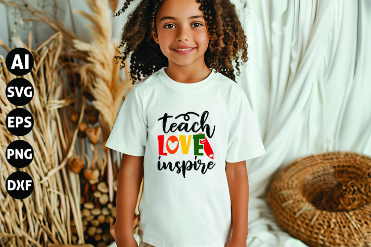 Teach Love Inspire Svg, Teacher Shirt Svg