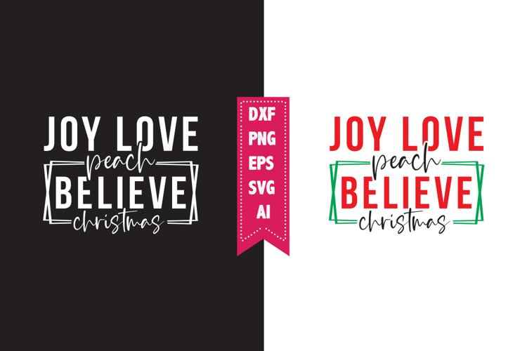 Joy love peach believe Christmas Svg, Christmas Svg