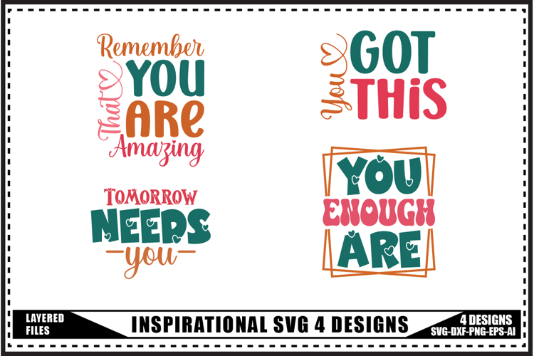 Motivation Svg 4 Designs, Self Love Motivation Svg