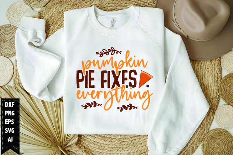 Pumpkin Pie Fixes Everything Svg, Thanksgiving Svg