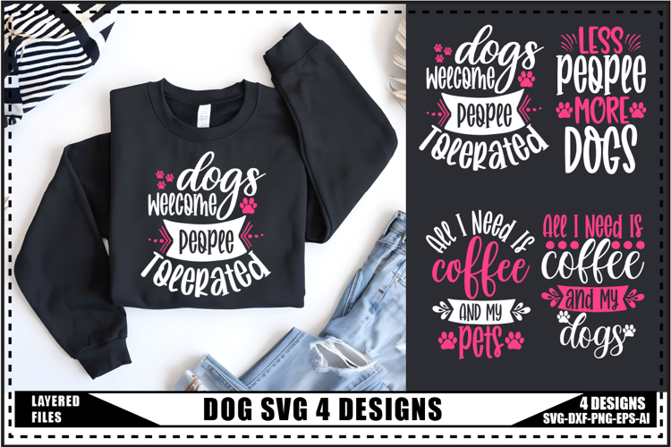 Dog Svg 4 Designs, Dog Shirt Svg