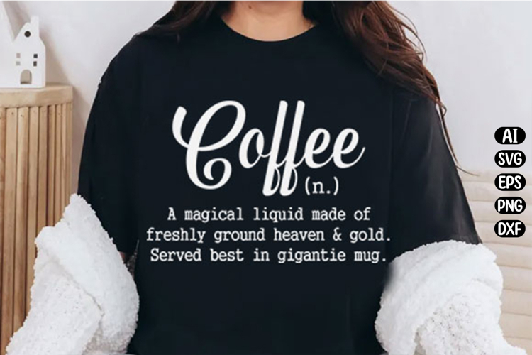 Funny Coffee Definition Svg Design