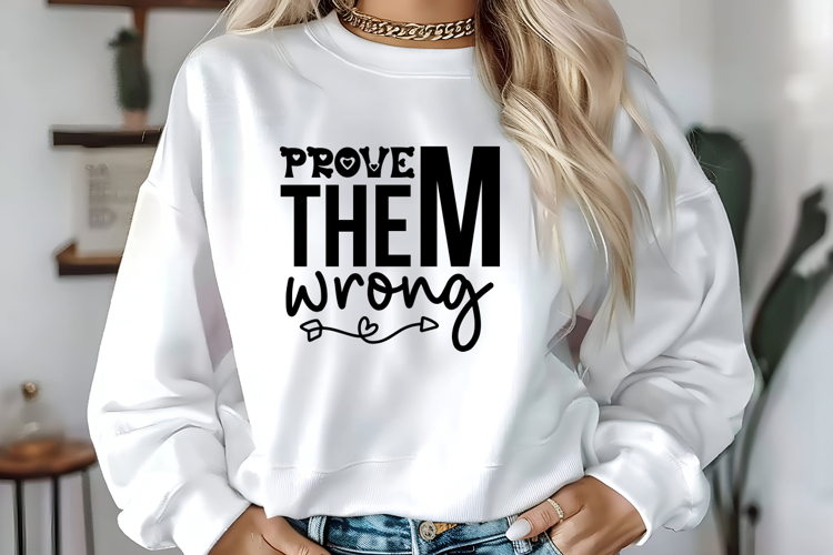Prove Them Wrong Svg, Motivation Svg Designs