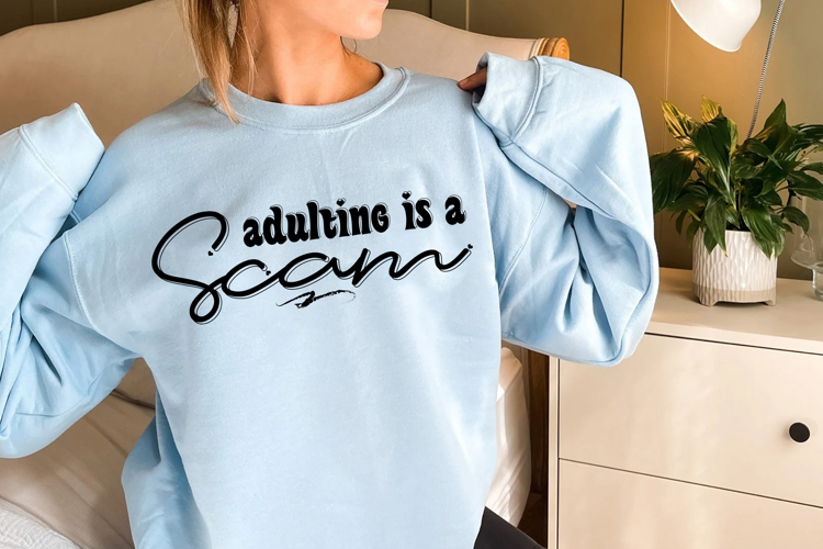 Adulting is a Scam Svg Png, Sarcastic Svg