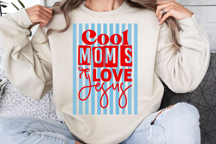 Cool Moms Love Jesus SVG