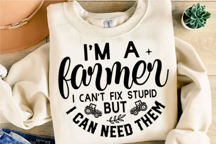 I m A Farmer I Can t Fix Stupid Svg Design
