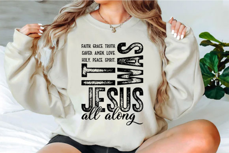 It Was Jesus All Along Svg Design