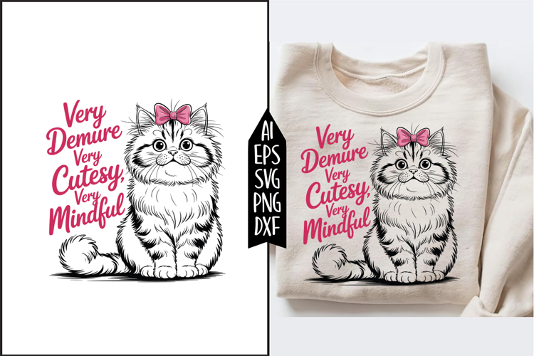 Very Demure Very Cutesy Very Mindful Svg Designs