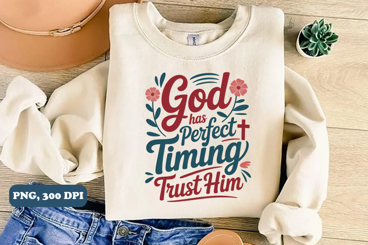 God has perfect timing trust him Christian PNG design