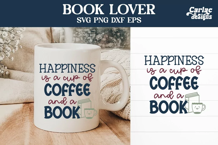 Coffee and Books SVG, Books SVG and Sublimation