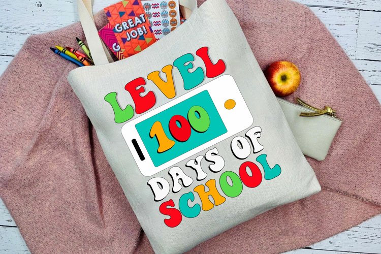 Level 100 Days Of School Sublimation