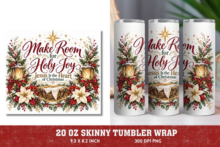 Christian Christmas Tumbler Wrap, Holy Joy 20oz Skinny Tumbl example image 1