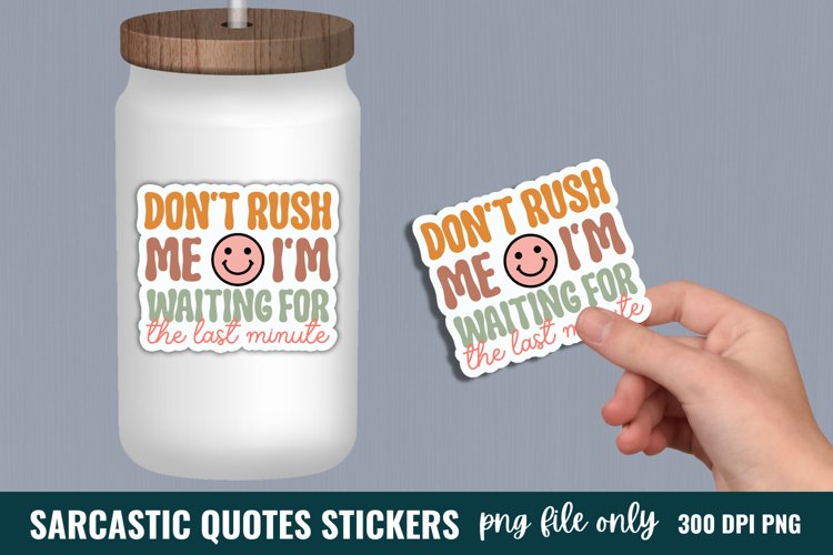 Sarcastic Quotes Sticker, Funny Stickers, Sarcastic Stickers example image 1